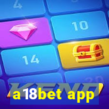 a18bet app